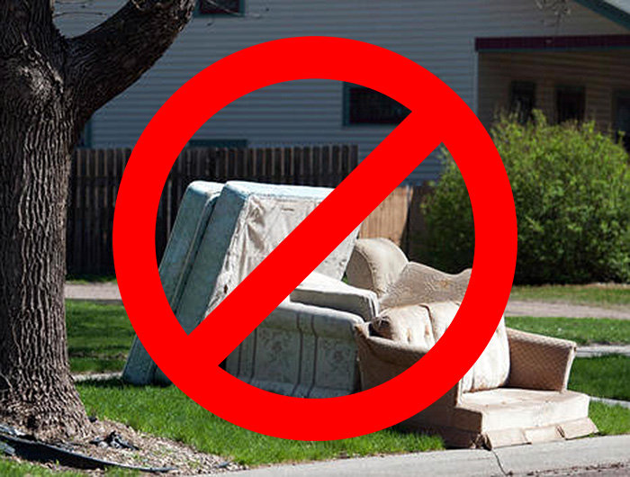 Most Bulk Furniture and Mattresses CANNOT be left on your curb for pick up.